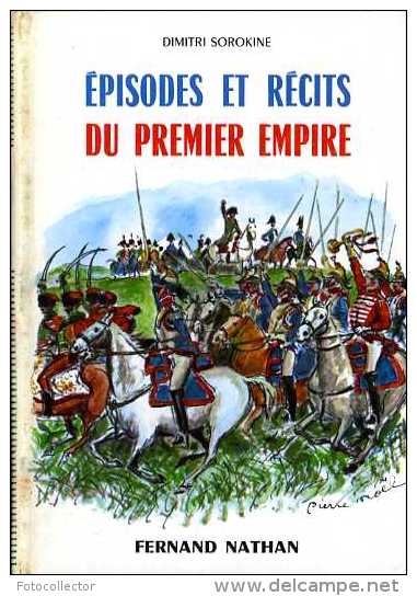 Jeunesse : Épisodes Et Récits Du Premier Empire Par Dimitri Sorokine - Cuentos