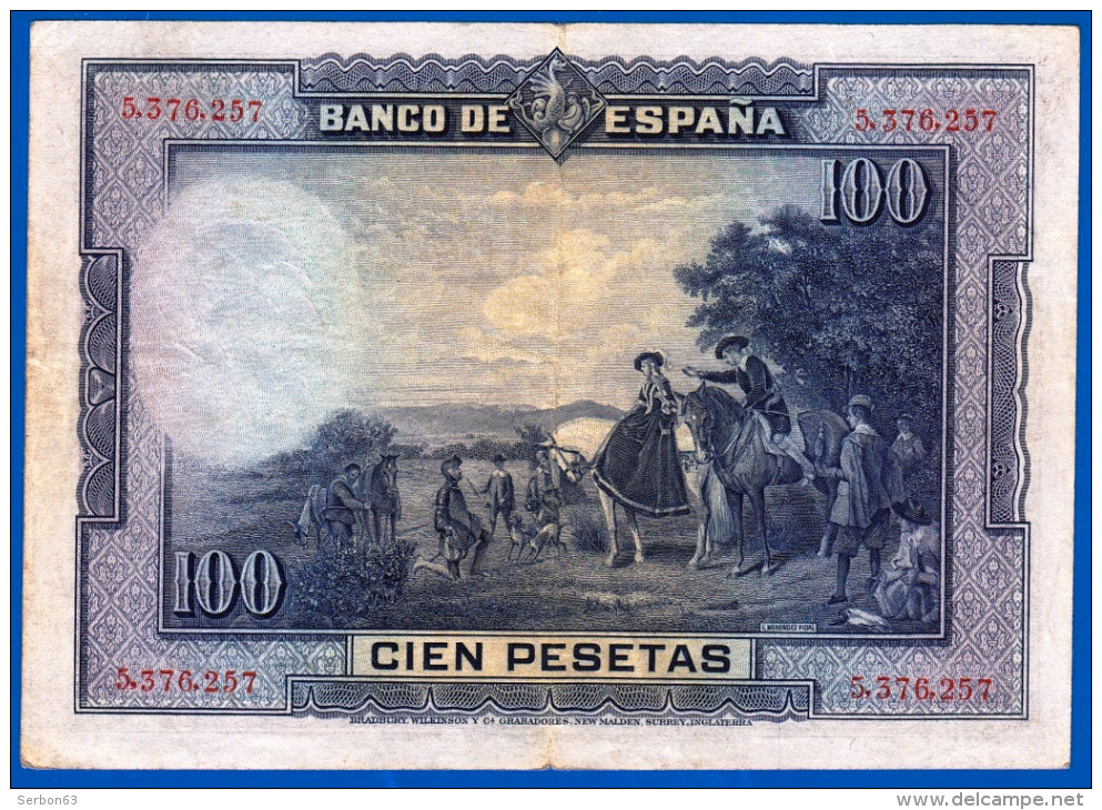 BILLET USAGE EL BANCO DE ESPANA 100 CIEN PESETAS N° 5,376,257 MADRID 15 DE AGOSTO DE 1928 PAGARA AL ESPAGNE CERVANTES - 100 Peseten