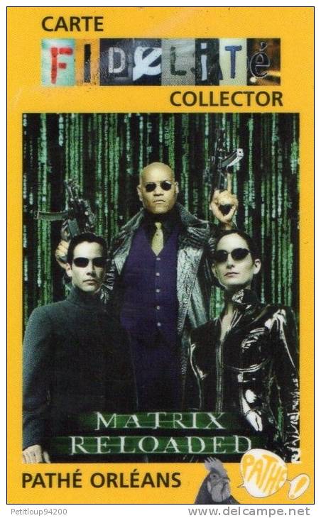 CARTE CINEMA-CINECARTE   PATHE ORLEANS   Matrix Reloaded - Cinécartes