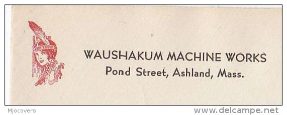 1945  ADVERT COVER Illus NATIVE AMERICAN INDIAN  WAUSHAKUM Framingham Mass USA Stamps United States - Indios Americanas