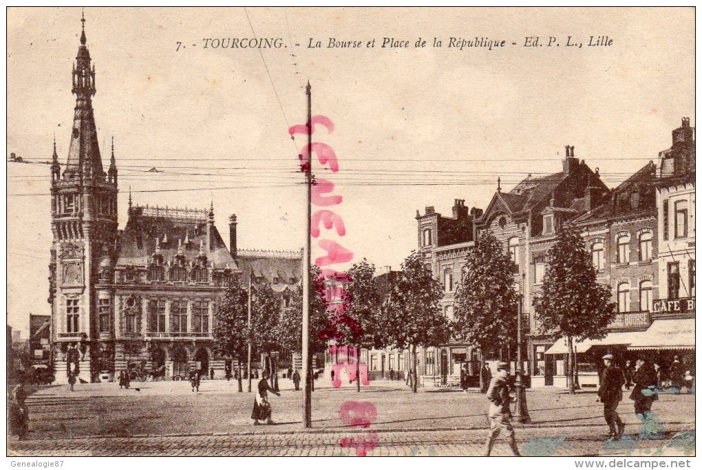 59 - TOURCOING -  LA BOURSE ET PLACE DE LA REPUBLIQUE - Tourcoing
