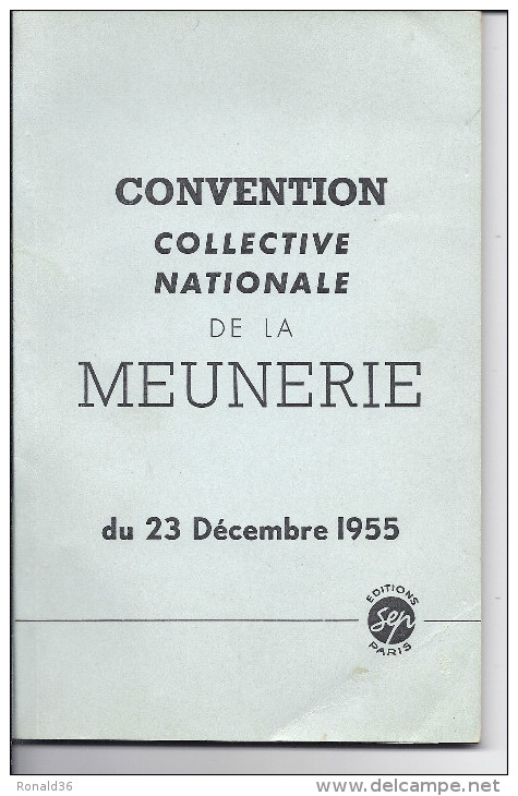 Livre Convention Collective MEUNERIE ( Syndicalisme CONSEIL DES PRUD'HOMMES De La Seine ) MOULIN Travail Femme Jeune Vrp - Droit