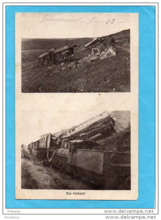 -FRONT D ORIENT-CARTE  PHOTO Guerre 1914-18 -TRAIN  BOMBARDE-au KM 18 Carte Photo De 1916 - Weltkrieg 1914-18