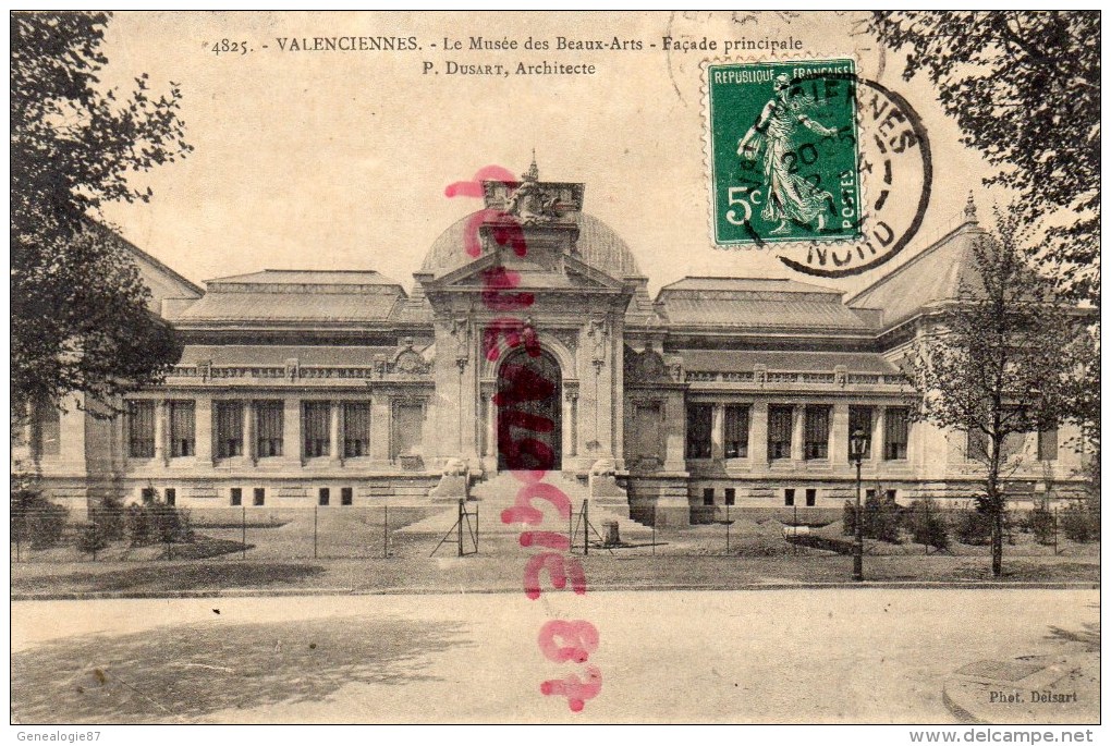 59 - VALENCIENNES - LE MUSEE DES BEAUX ARTS   FACADE PRINCIPALE - P. DUSART   ARCHITECTE - Valenciennes