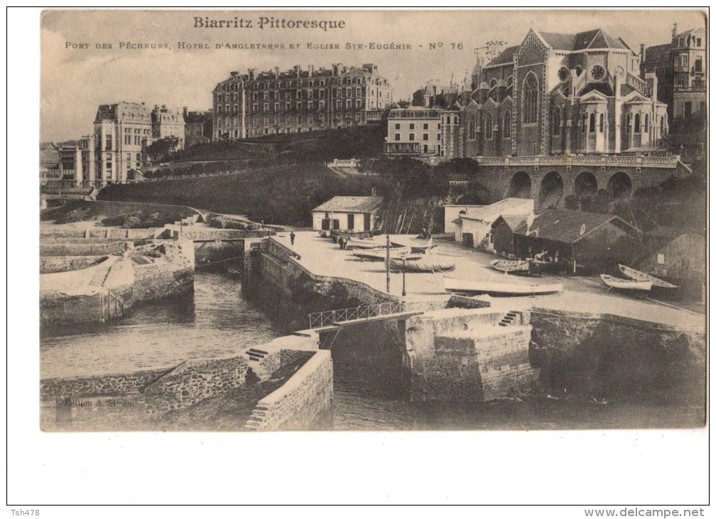 C P A---64---BIARRITZ---PITTORESQUE---port Des Pecheurs,hotel D´angleterre Et église Ste-eugénie-----voir 2 Scans - Biarritz