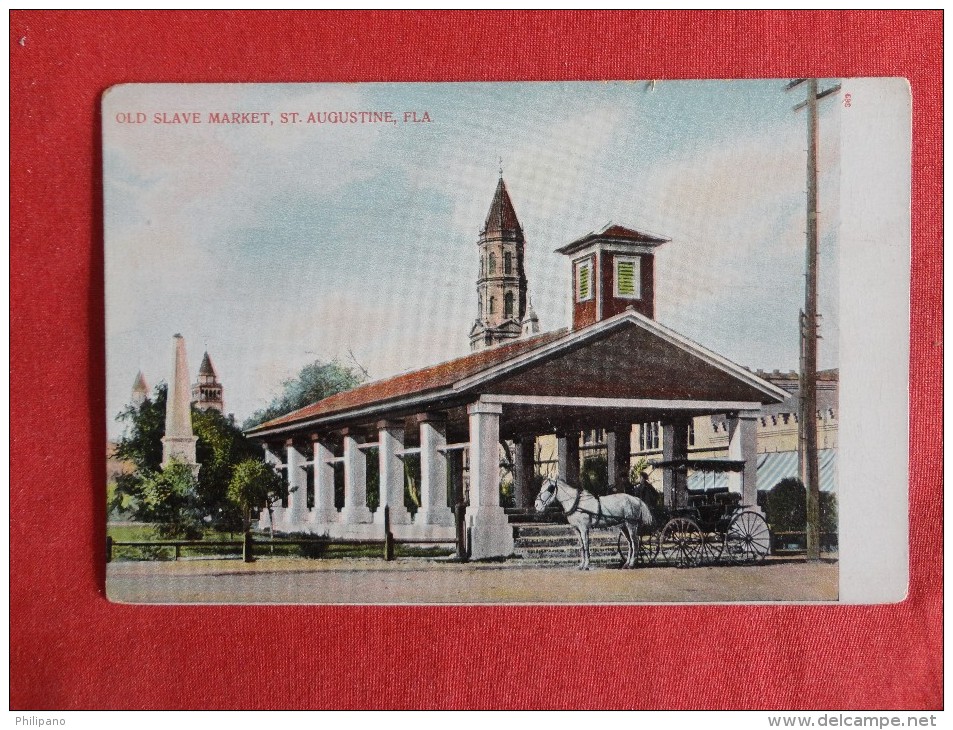 - Florida > St Augustine  Old Slave Market Pre 1907 UDB  Not Mailed    Ref 1268 - St Augustine