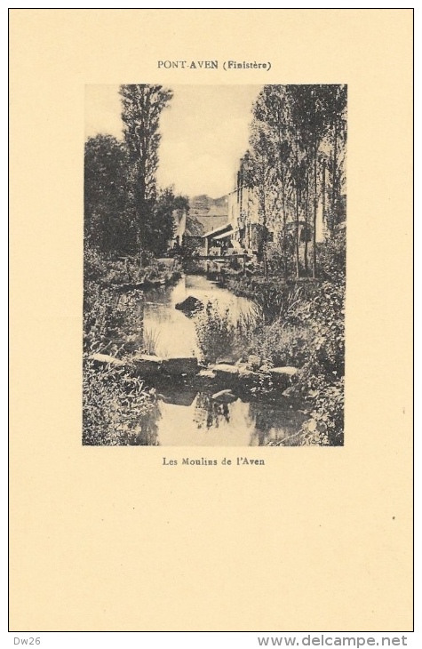 Pont-Aven - Les Moulins De L'Aven - Collection Villard - Carte Non Circulée - Pont Aven