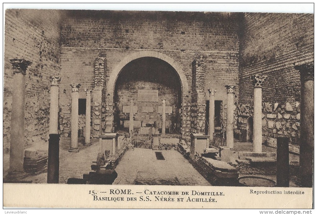 Italie/Rome//Catacombe De Domitille:Basilique Des SS Nérée Et Achillée/Amis Des Catacombes Romaines/ Vers 1920   CPDIV90 - Other Monuments & Buildings