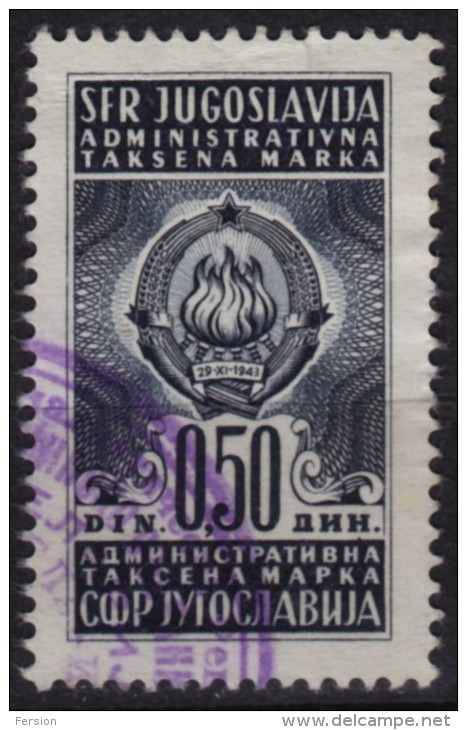 Yugoslavia  0.5 Din. - Administrative Stamp - Revenue Stamp 50 Para - Officials