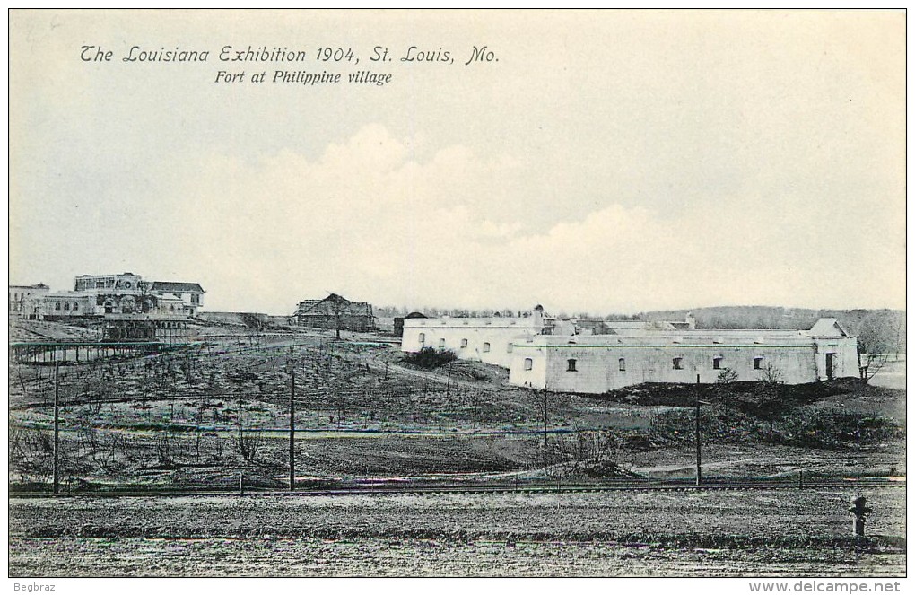 SAINT LOUIS   LOUISIANA EXIBITION 1904      FORT AT PHILIPPINE VILLAGE - St Louis – Missouri