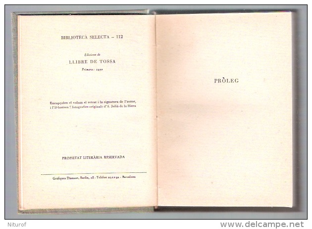 CATALAN - JOSEP PALAU : LLIBRE DE TOSSA - Editorial Selecta Barcelona 1952- TBE - Alte Bücher