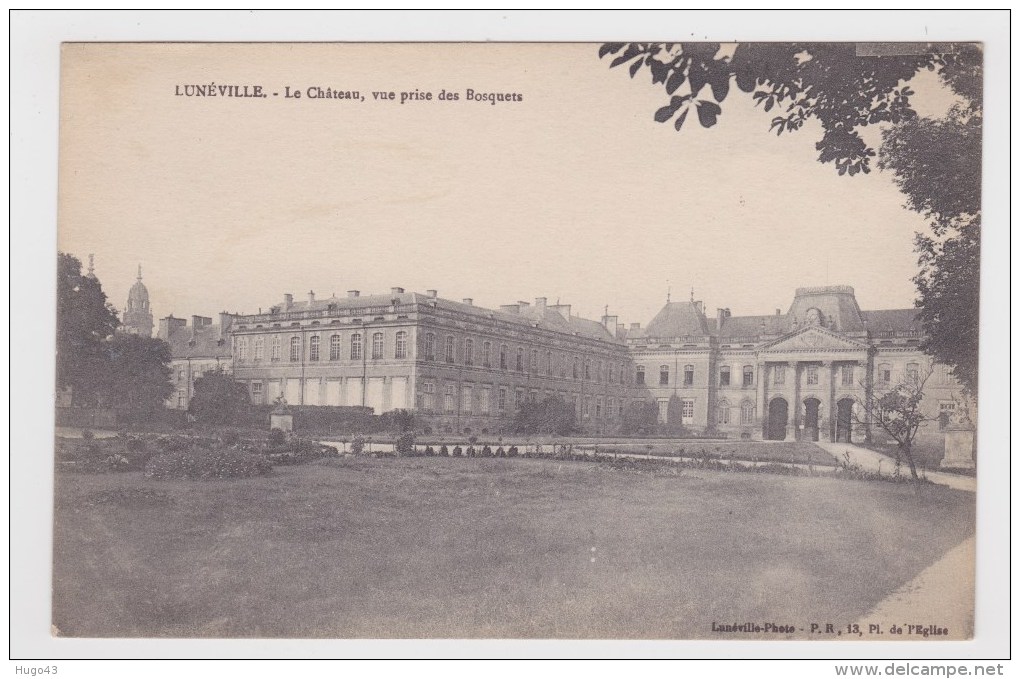 LUNEVILLE - LE CHATEAU - VUE PRISE DES BOSQUETS - Luneville