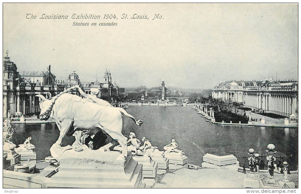 SAINT LOUIS        LOUISIANA  EXHIBITION 1904   STATUES EN CASCADES - St Louis – Missouri