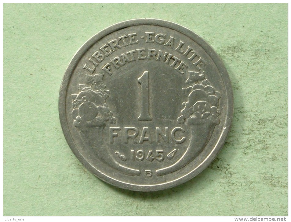 1945 B - 1 Franc / KM 885a.2 ( Uncleaned Coin / For Grade, Please See Photo ) !! - Autres & Non Classés