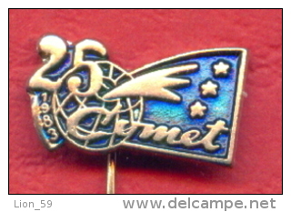 F2247 / Great Comet - 1958 - 1983 - 25 YEAR SPACE   - Badge Pin - Ruimtevaart