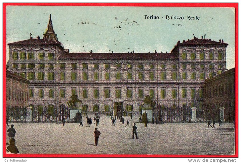 [DC6482] TORINO - PALAZZO REALE - Viaggiata 1917 - Old Postcard - Palazzo Reale