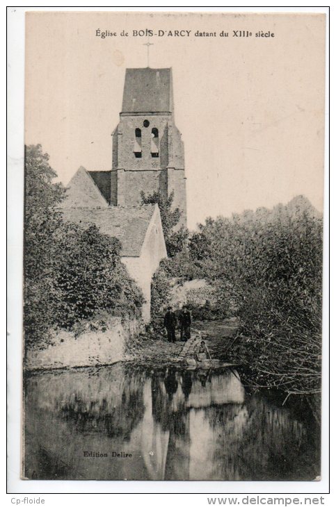 78 - BOIS D´ARCY . ÉGLISE DE BOIS-D´ARCY DATANT DU XIIIe SIÈCLE - Réf. N°1100 - - Bois D'Arcy