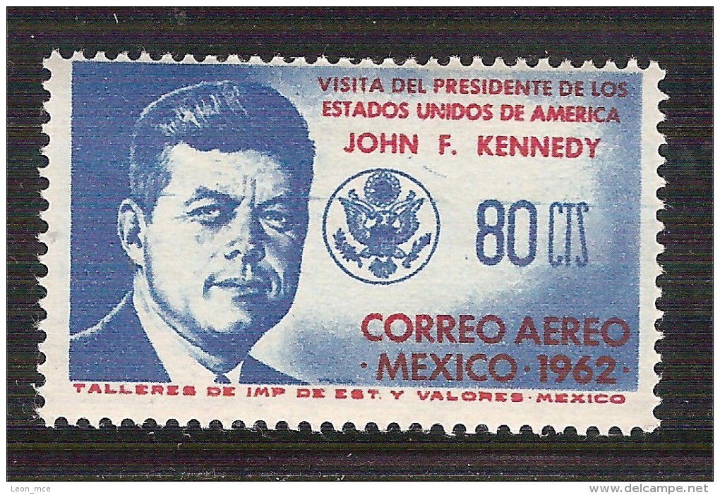 1962 Visit Of President  JOHN F. KENNEDY To México  Sello Aereo MNH - Kennedy (John F.)