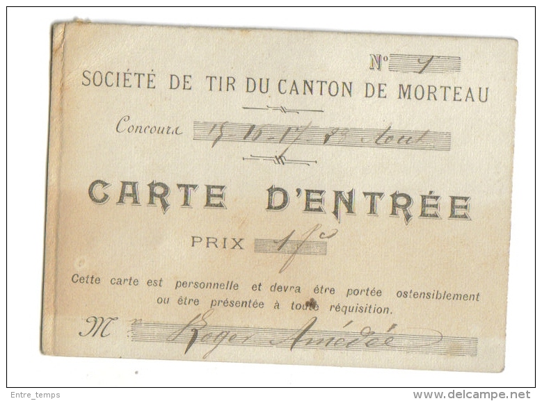 Carte D'Entrée Société De Tir Morteau - Autres & Non Classés