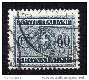 1934 - Regno Segnatasse Stemma Con Fasci N. 41  60 Cent Timbrato Used - Taxe