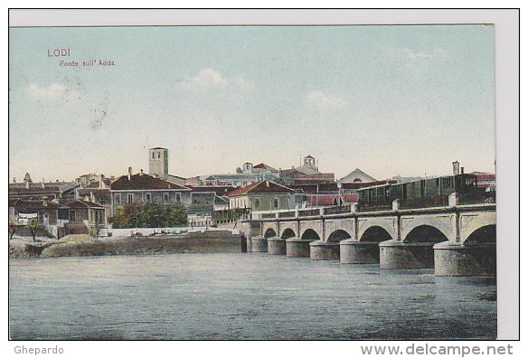 Lodi - Ponte Con Treno - 1916   (100831) - Lodi