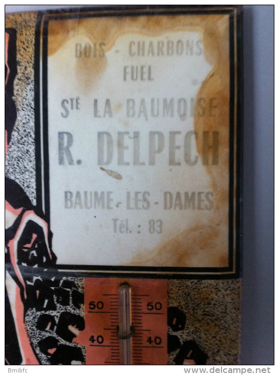 Doubs - Thermomètre Mural : Bois-Charbon-Fuel  Sté La Baumoise R. DELPECH   Baume-les-Dames Tél 83 - Pappschilder