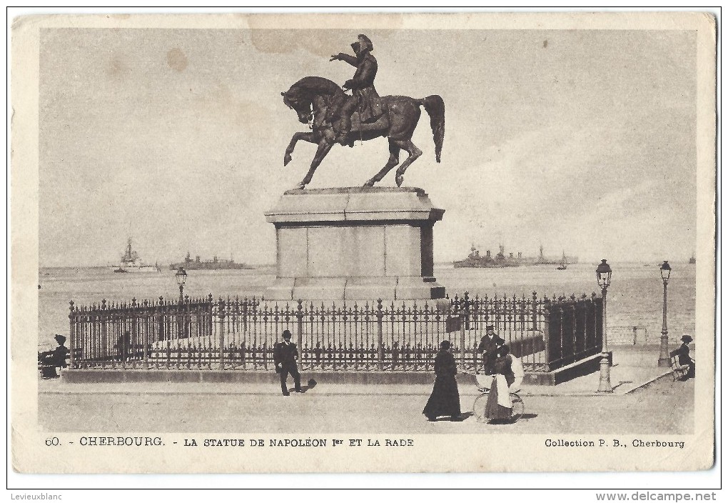 La Statue De Napoléon 1er Et De La Rade . / Collection PB/ 1920   CPDIV92 - Cherbourg