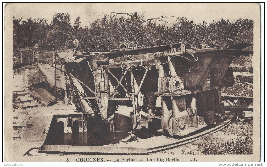 CHUIGNES/ La Bertha / Edition GR  //  1914-18  CPDIV102 - War 1914-18