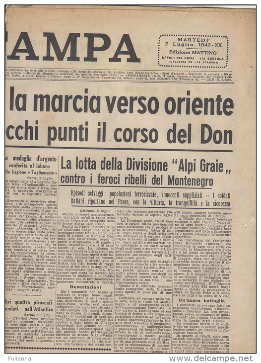 C1392 - Giornale LA STAMPA 7 Luglio 1942 - GUERRA/TEDESCHI VERSO ORIENTE/BATTAGLIA FRONTE EGITTO/AVANZATA IN RUSSIA - Italiano