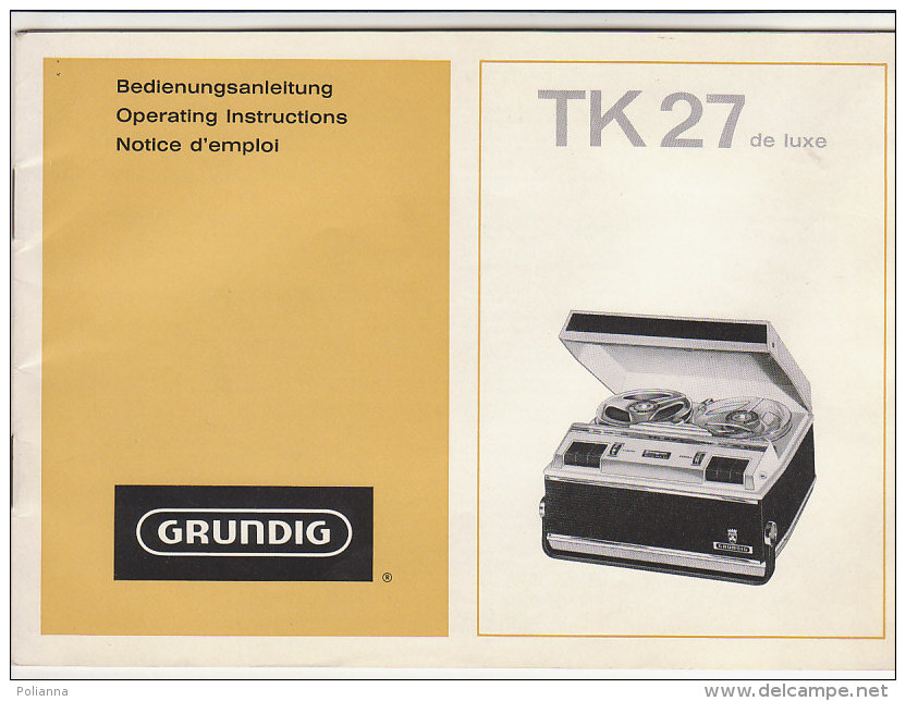 C1414 - LIBRETTO ISTRUZIONI RADIO REGISTRATORE A BOBINE GRUNDIG TK 27 DE LUXE  Anni '60 - Appareils