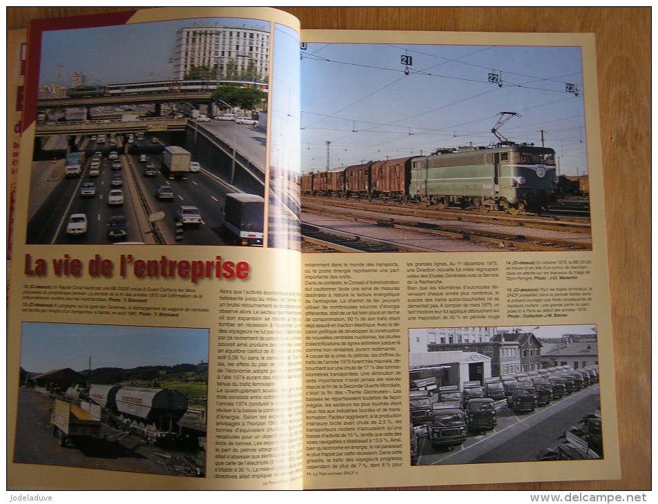 LE TRAIN HISTOIRE DE LA SNCF 1972 1982 Réforme Corail TGV Tome 4 Locomotive Vapeur Autorail Chemins De Fer Rail - Railway & Tramway