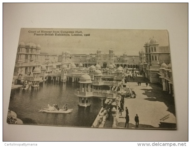 Esposizione Di LONDRA 1908  COURT OF HONOUR FROM CONGRESS HALL FRANCO BRITISH EXHIBITION LONDON - Esposizioni