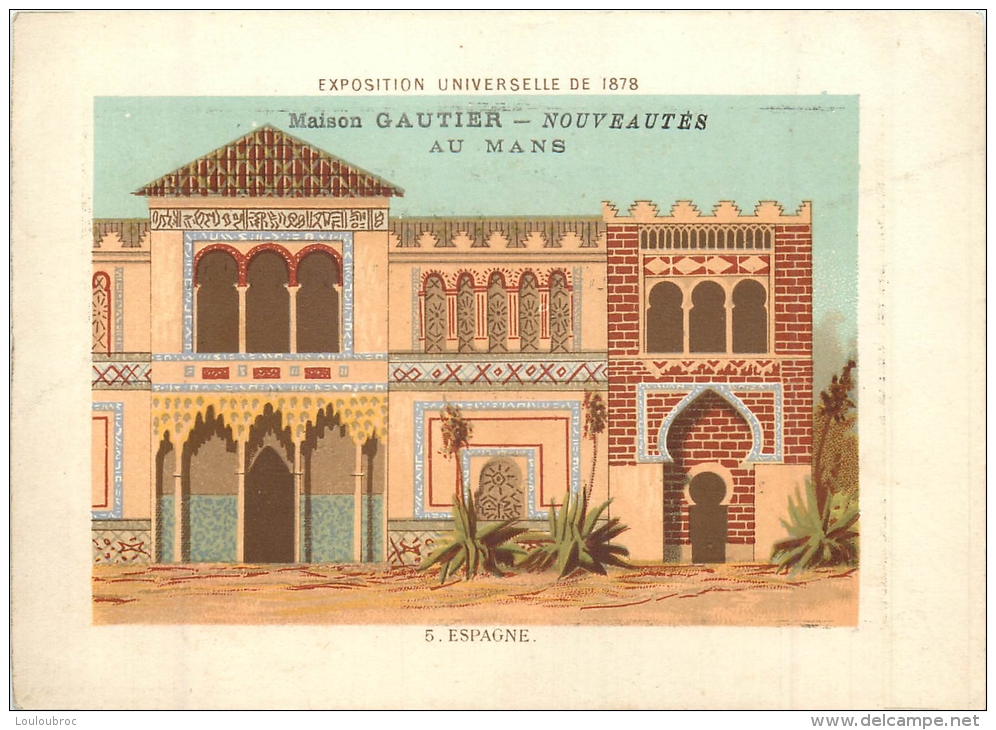 CHROMO A LA VILLE DU MANS MAISON GAUTIER EDIT. BOUILLON RIVOYRE EXPO UNIVERSELLE 1878  ESPAGNE - Autres & Non Classés