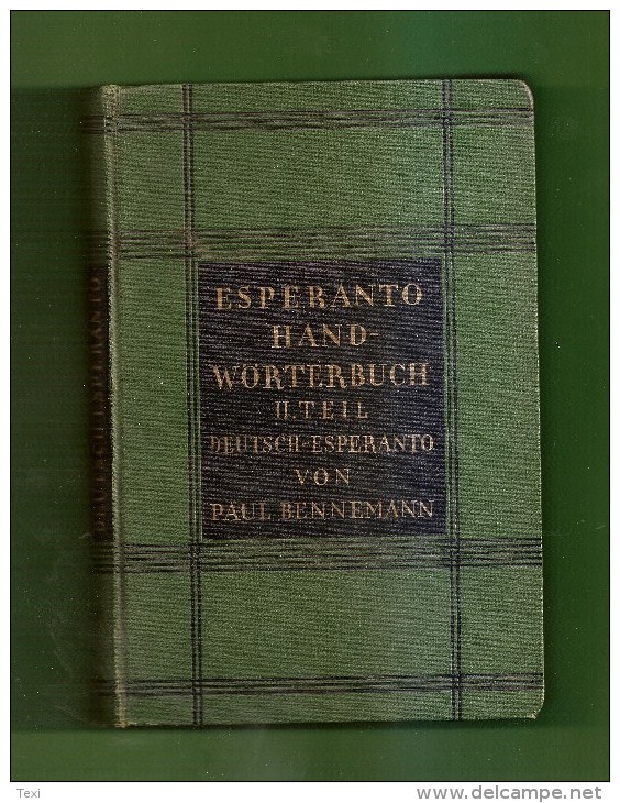 ESPERANTO HAND - WÖRTERBUCH  II.TEIL  DEUTSCH-ESPERANTO VON PAUL BENNEMANN - Dictionnaires