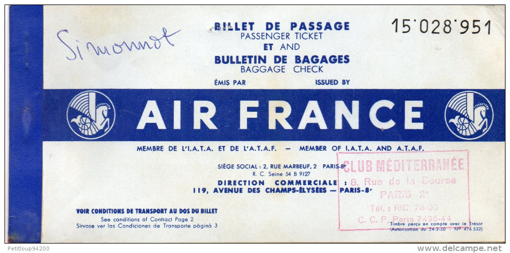 AIR FRANCE/CLUB MEDITERRANEE  Billet De Passage Et Bulletin De Bagages  Passenger Ticket And Baggage Check1959  C - Tickets