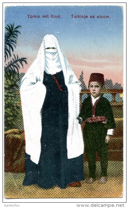 Türkin Mit Kind, Turkinja Sa Sinom, Tracht, Folk Costume, Brod, 1917 - Türkei