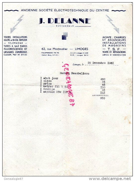 87 - LIMOGES - FACTURE J. DELANNE STE ELECTROTECHNIQUE DU CENTRE- TSF- ELCTRICITE- 62 RUE MONTMAILLER -1961 - Elektriciteit En Gas