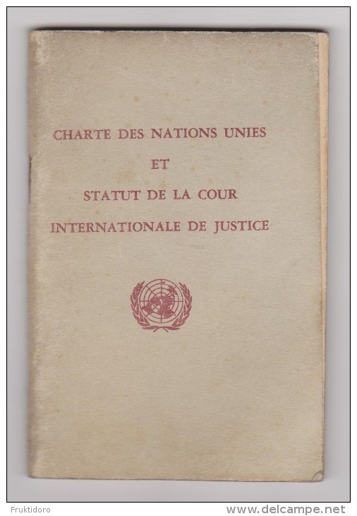 LF Charte Des Nations Unies Et Statut De La Cour Internationale De Justice - Droit