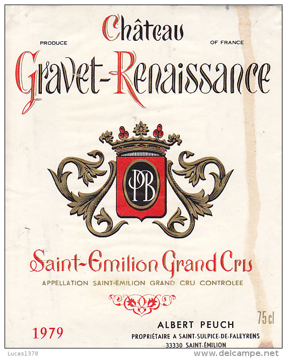 CHATEAU GRAVET RENAISSANCE 1979 / SAINT EMILION GC - Bordeaux