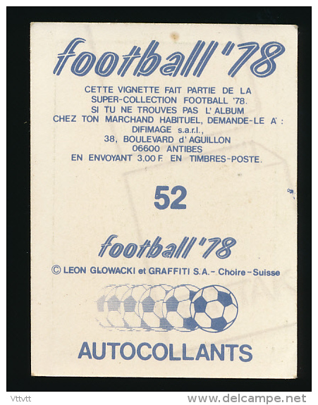 SPORT : FOOTBALL´ 78, N° 94, Vignette Autocollante, Editions Leon Glowacki Et Graffiti, Choire, Suisse - Altri & Non Classificati