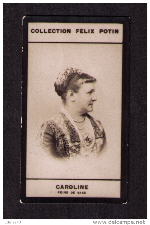Petite Photo 2ème Coll. Félix Potin (chocolat), Caroline, Reine De Saxe, 1907 - Sonstige & Ohne Zuordnung
