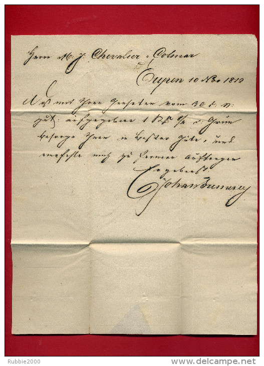 LETTRE DU 10 NOVEMBRE 1812 DE JOHAN FREMEREY DE EUPEN POUR CHEVALIER A COLMAR - 1794-1814 (Periodo Francese)