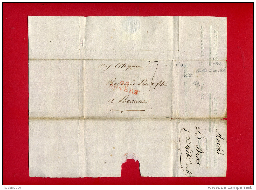 LETTRE DU 2 AOUT 1802 DE DUCOS RECEVEUR GENERAL DE ANVERS DEPARTEMENT DES DEUX NETHES POUR BOUCHARD A BEAUNE COTE D OR - 1794-1814 (Periodo Francese)