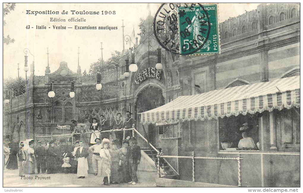 TOULOUSE EXPOSITION 1908 EXCURSIONS NAUTIQUES ITALIE VENISE - Toulouse