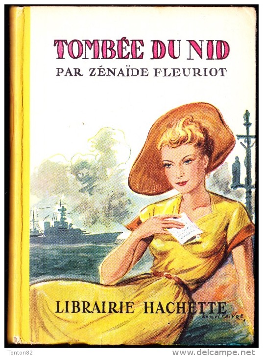 Zénaïde Fleuriot - Tombée Du Nid -  Librairie Hachette - ( 1950 ) . - Bibliotheque Verte