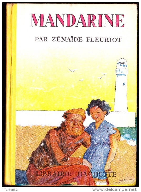 Zénaïde Fleuriot - Mandarine -  Librairie Hachette - ( 1951 ) . - Bibliotheque Verte