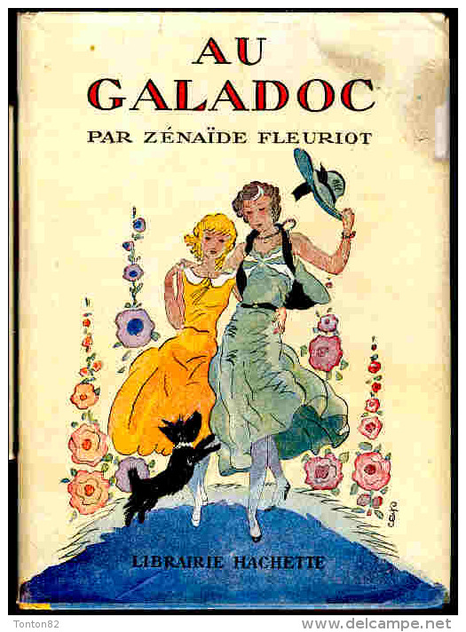 Zénaïde Fleuriot -  Au Galadoc  - Librairie Hachette  - ( 1951 ) . - Bibliotheque Verte