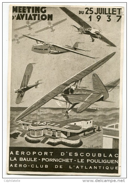 FRANCE CARTE POSTALE PAR AVION MEETING D'AVIATION DU JUILLET 1937 AVEC VIGNETTE SURCHARGEE CLUB JEAN-MERMOZ - 1927-1959 Briefe & Dokumente