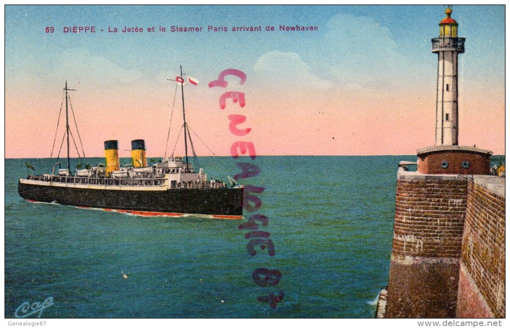 76 - DIEPPE - LA JETEE ET LE STEAMER PARIS ARRIVANT DE NEWHAVEN -  PHARE - Dieppe