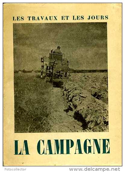 La Campagne : Les Travaux Et Les Jours Par Roger Blais - Natualeza